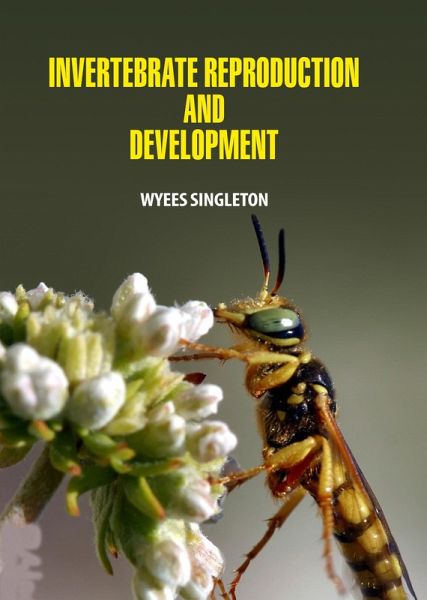 Invertebrate Reproduction and Development (eBook, ePUB) Invertebrate Reproduction and Development (eBook, ePUB)