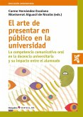 El arte de presentar en público en la universidad (eBook, ePUB)
