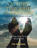 Victory Through Surrender (eBook, ePUB)