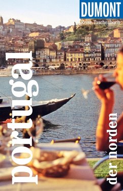 DuMont Reise-Taschenbuch Reiseführer Portugal - der Norden (eBook, PDF) - Strohmaier, Jürgen