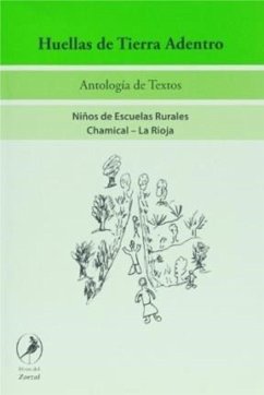 Huellas de Tierra Adentro (eBook, ePUB) - Lerner, María Teresa