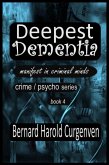 Deepest Dementia (manifest in criminal minds, #4) (eBook, ePUB)