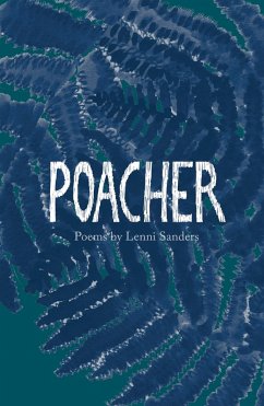 Poacher (eBook, ePUB) - Sanders, Lenni