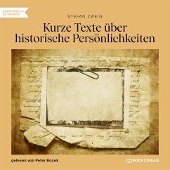 Kurze Texte über historische Persönlichkeiten (MP3-Download) - Zweig, Stefan