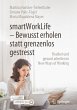 smartWorkLife - Bewusst erholen statt... - Bild 1