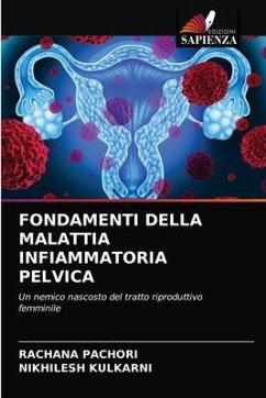 Fondamenti Della Malattia Infiammatoria Pelvica - Pachori, Rachana;Kulkarni, Nikhilesh