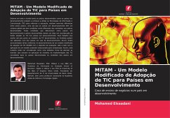 MITAM - Um Modelo Modificado de Adopção de TIC para Países em Desenvolvimento - Elsaadani, Mohamed