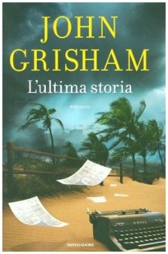 L'ultima storia - Grisham, John