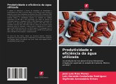 Produtividade e eficiência da água utilizada