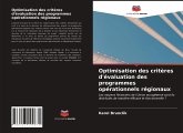 Optimisation des critères d'évaluation des programmes opérationnels régionaux