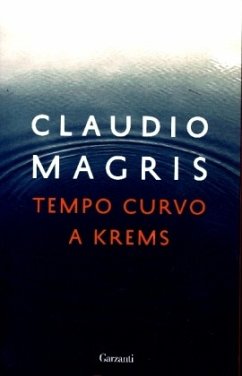 Tempo curvo a Krems - Magris, Claudio