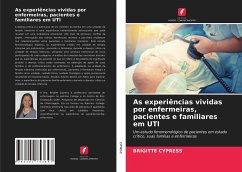 As experiências vividas por enfermeiras, pacientes e familiares em UTI - Cypress, Brigitte