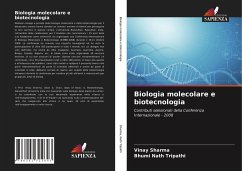 Biologia molecolare e biotecnologia - Sharma, Vinay;Nath Tripathi, Bhumi