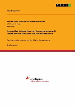Innovative Integration von Kooperationen mit unbekannten Start-ups in Krisensituationen - Brockmann, Nina