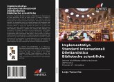 Implementatiya Standard internazionali Dilettantistico Biblioteche scientifiche