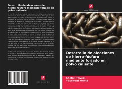 Desarrollo de aleaciones de hierro-fósforo mediante forjado en polvo caliente - Trivedi, Shefali;Mehta, Yashwant