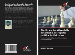 Studio esplorativo delle dinamiche dell'apatia politica in Pakistan: - Ur Rehman, Aziz