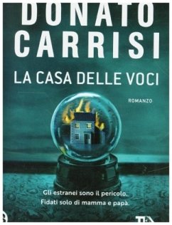 La casa delle voci - Carrisi, Donato