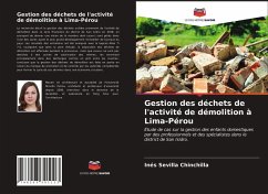 Gestion des déchets de l'activité de démolition à Lima-Pérou - Sevilla Chinchilla, Inés