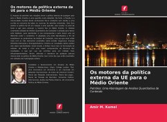 Os motores da política externa da UE para o Médio Oriente - Kamel, Amir M.