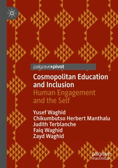 Cosmopolitan Education and Inclusion - Waghid, Yusef;Manthalu, Chikumbutso Herbert;Terblanche, Judith