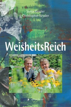 WeisheitsReich - Kessler, Sonja;Kessler, Christopher
