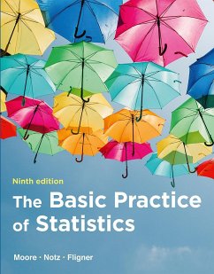 The Basic Practice of Statistics (International Edition) - Moore, David S.; Notz, William I.; Fligner, Michael A.