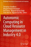 Autonomic Computing in Cloud Resource Management in Industry 4.0