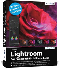 Lightroom - Das Praxisbuch für brillante Fotos - Dorn, Ulrich
