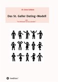 Das St. Galler Dating-Modell