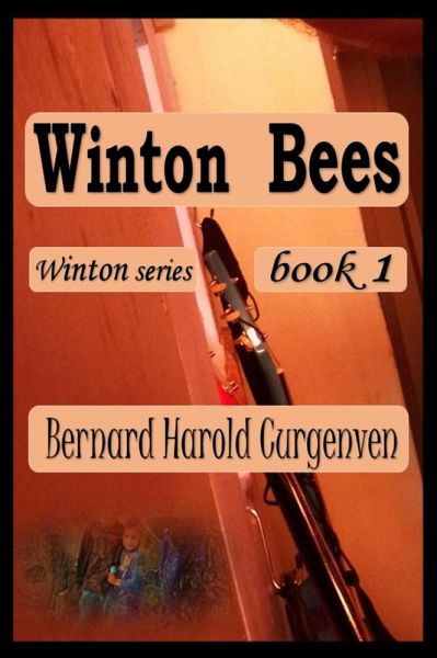 Winton Bees (Winton series, #1) (eBook, ePUB) Winton Bees (Winton series, #1) (eBook, ePUB)