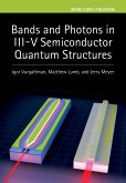 Bands and Photons in III-V Semiconductor Quantum Structures (eBook, PDF)