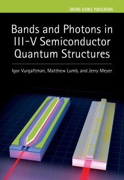 Bands and Photons in III-V Semiconductor Quantum Structures (eBook, PDF) - Vurgaftman, Igor; Lumb, Matthew P.; Meyer, Jerry R.