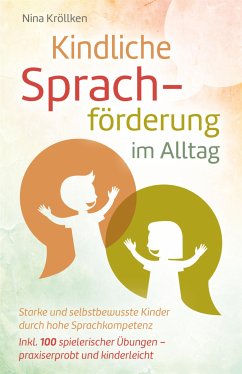 Kindliche Sprachförderung im Alltag (eBook, ePUB) - Kröllken, Nina