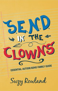 S.E.N.D. In The Clowns (eBook, ePUB) - Rowland, Suzy