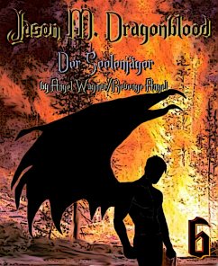 Jason M. Dragonblood 6 (eBook, ePUB) - Angel, Revenge; Wagner, Angel