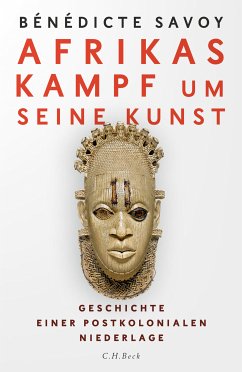 Afrikas Kampf um seine Kunst (eBook, ePUB) - Savoy, Bénédicte