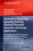 Advances in Critical Flow Dynamics Involving Moving/Deformable Structures with Design Applications (eBook, PDF)