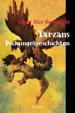 Tarzans Dschungelgeschichten (eBook, ePUB) - Burroughs, Edgar Rice