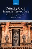 Defending God in Sixteenth-Century India (eBook, ePUB)