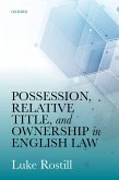POSS, REL TITLE, & OWNERSHIP ENG LAW C (eBook, PDF)