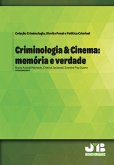Criminologia & Cinema: memória e verdade (eBook, PDF) Criminologia & Cinema: memória e verdade (eBook, PDF)