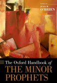 The Oxford Handbook of the Minor Prophets (eBook, ePUB)