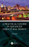 A Practical Course in Advanced Structural Design (eBook, ePUB)