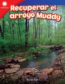 Recuperar el arroyo Muddy (Restoring Muddy Creek) Read-Along ebook (eBook, ePUB)