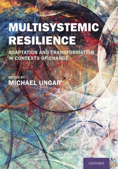Multisystemic Resilience (eBook, ePUB) - Ungar, Michael
