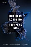 Business Lobbying in the European Union (eBook, ePUB)