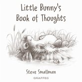 Little Bunny's Book of Thoughts (eBook, ePUB)