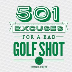 Cover 501 Excuses for a Bad Golf Shot (eBook, ePUB)