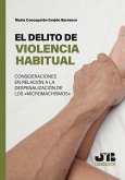 El delito de violencia habitual (eBook, PDF)